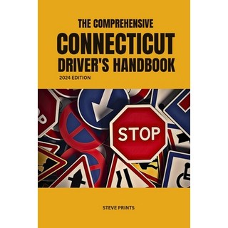 (英文圖書) The Comprehensive Connecticut Drivers Handbook 平裝版, Independently Published, 英文