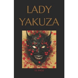 (英文圖書) Lady Yakuza 平裝版, Independently Published, 英文