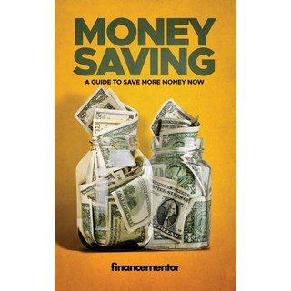 (英文圖書) Money saving: A guide to save more money now 平裝版, Independently Published, 英文