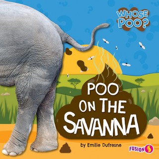 Poo on the Savanna Library Binding, Fusion Books, 英語, 圖書館裝訂