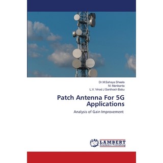 (英文圖書) Patch Antenna For 5G Applications 平裝版, LAP Lambert Academic Publis..., 英文