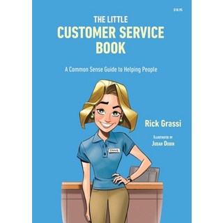 The Little Customer Service Book: A Common Sense Guide to Helping People 平裝版, Jump N Blast LLC, 英文