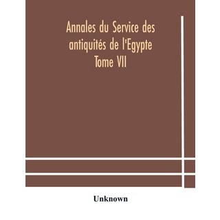 埃及古物部年鑑 第七卷 平裝版, Alpha Edition, 英語