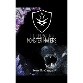 (英文圖書) The Operators: Monster Makers 平裝版, Sean Rowland, 英文