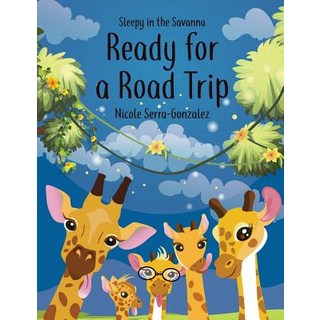 (英文圖書)Sleepy in the Savanna Ready for a Road Trip: Ready for a Road Trip 平裝版, Nicole Serra-Gonzalez, 英文