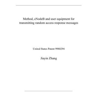 Method eNodeB and user equipment for transmitting random access response messages: United States Pa... 平裝版, Independently Published, 英文