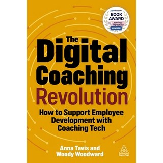 (英文圖書) The Digital Coaching Revolution: How to Support Employee Development with Coaching Tech 平裝版, Kogan Page, 英文