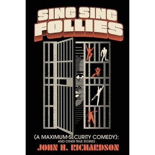 (英文圖書) Sing Sing Follies (A Maximum-Security Comedy): And Other True Stories 平裝版, Sager Group LLC, 英文