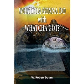 (英文圖書) Whatcha Gonna Do with Whatcha Got? 平裝版, Teach Services, Inc., 英文