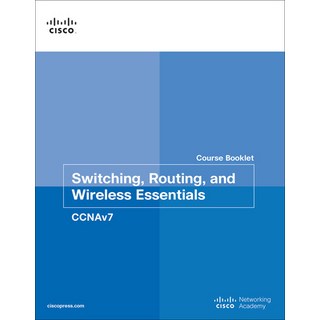 Switching Routing and Wireless Essentials Course Booklet (Ccnav7) 平裝版, Cisco Press, 英文