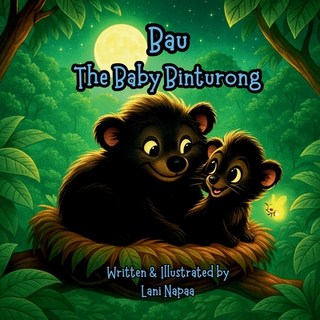 (英文圖書)Bau: The Baby Binturong 平裝版, Independently Published, 英文