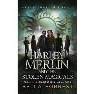 Harley Merlin 3: Harley Merlin and the Stolen Magicals 精裝版, Nightlight Press, 英文