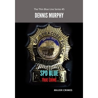 (英文圖書) SPD Blue - True Crime: Major Crimes: Sex Crimes 精裝版, Dennis Patrick Murphy, 英文