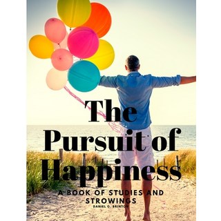 (英文圖書) The Pursuit of Happiness - A Book of Studies and Strowings 平裝版, Dennis Vogel, 英文