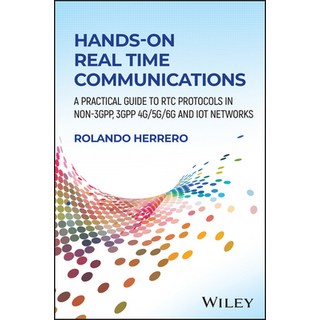 (英文圖書) Hands-On Real Time Communications: A Practical Guide to Rtc Protocols in Non-3g... 精裝版, Wiley, 英文