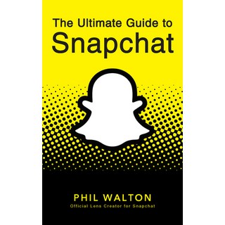 (英文圖書) The Ultimate Guide to Snapchat 精裝版, Turner, 英文
