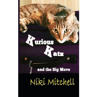 Kurious Katz and the Big Move: Large Print 精裝版, Niki Mitchell Publications, 英文