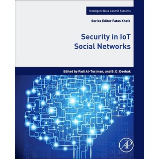 Security in IoT Social Networks 平裝版, Academic Press, 英語