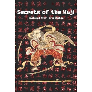 (英文圖書) Secrets of the Kuji 平裝版, Eric Michael Shahan, 英文