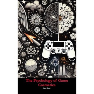 (英文圖書) The Psychology of Game Cosmetics 平裝版, Blurb, 英文