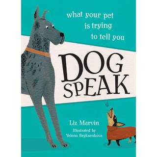 (英文圖書) Dog Speak: What Your Pet Is Trying to Tell You 精裝版, Sourcebooks, 英文