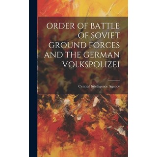 (英文圖書) Order of Battle of Soviet Ground Forces and the German Volkspolizei 精裝版, Hassell Street Press, 英文