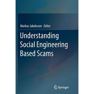 (英文圖書) Understanding Social Engineering Based Scams 平裝版, Springer, 英文