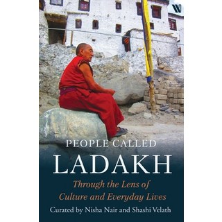 (英文圖書) People called Ladakh: Through the Lens of Culture and Everyday Lives 平裝版, Westland Non Fiction, 英文