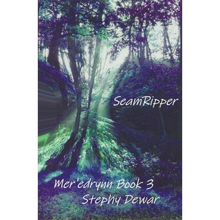 SeamRipper 平裝版, Stephy Dewar, 英文