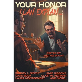 (英文圖書) Your Honor I Can Explain... 平裝版, Raconteur Press, 英文