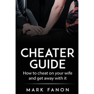 (英文圖書) Cheater Guide: How to cheat on your wife and get away with it 平裝版, Pearl Press, 英文