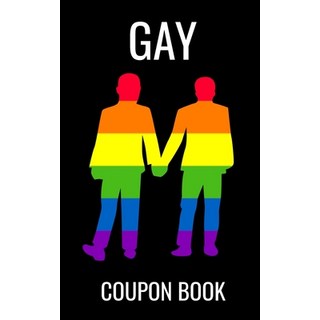 Gay Coupon Book: Cute Couple Gifts For Gay Boyfriend Men Husband -Funny Sex Vouchers For Gay Coupl... 平裝版, Independently Published, 英文