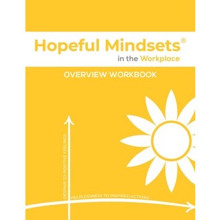 (英文圖書) Hopeful Mindsets Workplace Overview Workbook 平裝版, Shine Hope Company LLC, 英文