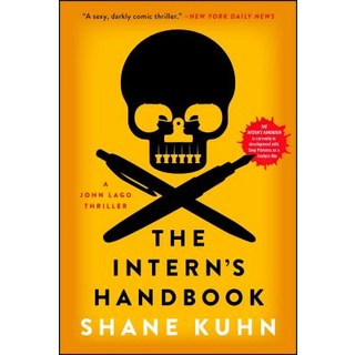 The Intern's Handbook Volume 1: A John Lago Thriller 平裝版, Simon & Schuster, 英文