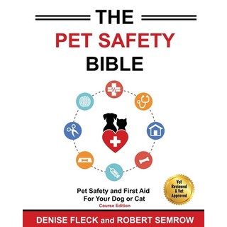 The Pet Safety Bible: Course Workbook 平裝版, Pet World Media Group, 英語