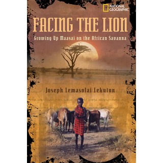 Facing the Lion: Growing Up Maasai on the African Savanna 平裝版, National Geographic Society, 英文