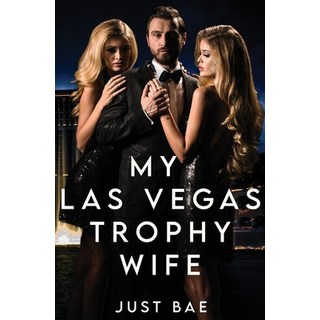 (英文圖書) My Las Vegas Trophy Wife 平裝版, Just Bae, 英文
