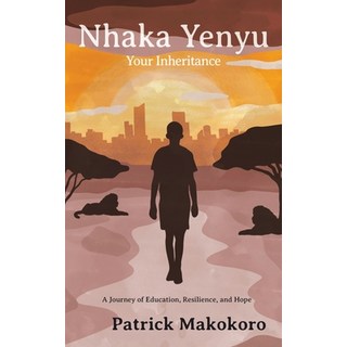 (英文圖書) Nhaka Yenyu: Your Inheritance 平裝版, Tellwell Talent, 英文