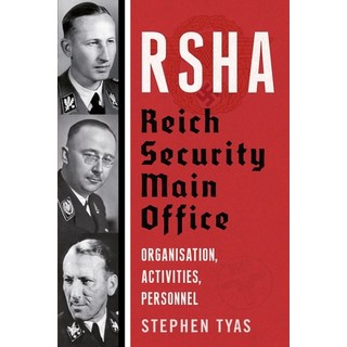 (英文圖書) Rsha Reich Security Main Office: Organisation Activities Personnel 精裝版, Fonthill Media, 英文