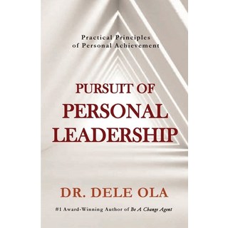 (英文圖書) Pursuit of Personal Leadership: Practical Principles of Personal Achievement 平裝版, Prowezz Company Incorporated, 英文