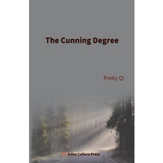 (英文圖書) The Cunning Degree 平裝版, Asian Culture Press, 英文