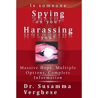 (英文圖書) Is Someone Spying On You? Harassing You? 平裝版, Dr. Susamma Verghese, 英文