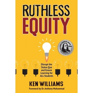 (英文圖書) Ruthless Equity: Disrupt the Status Quo and Ensure Learning for All Students 平裝版, Unfold the Soul, 英文