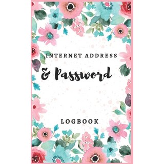 (英文圖書) Internet Address & Password Logbook: Beautiful Password Information: Internet Password Logboo... 平裝版, Independently Published, 英文