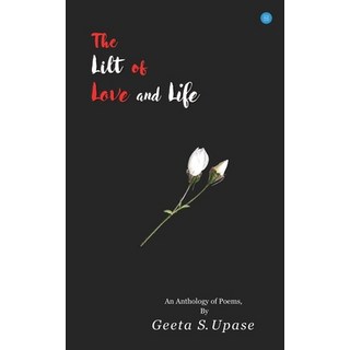 The Lilt of Love and Life 平裝版, Bluerose Publishers Pvt. Ltd., 英文