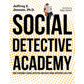 (英文圖書)Social Detective Academy: How to Become a Social Detective and Solve Social Myst... 平裝版, Future Horizons, 英文