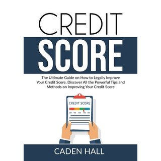 (英文圖書) Credit Score: The Ultimate Guide on How to Legally Improve Your Credit Score Discover All th... 平裝版, Zen Mastery Srl, 英文