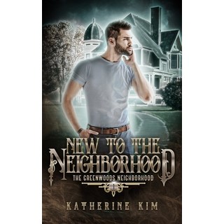 (英文圖書) New to the Neighborhood 平裝版, Katherine Kim, 英文