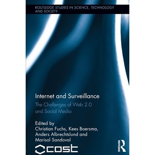 (英文圖書) Internet and Surveillance: The Challenges of Web 2.0 and Social Media 平裝版, Routledge, 英文