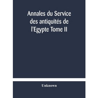 埃及古物部紀事 第二卷 精裝版, Alpha Edition, 英文